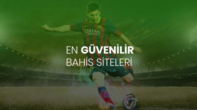 en-guvenilir-bahis-siteleri En Güvenilir Bahis Siteleri